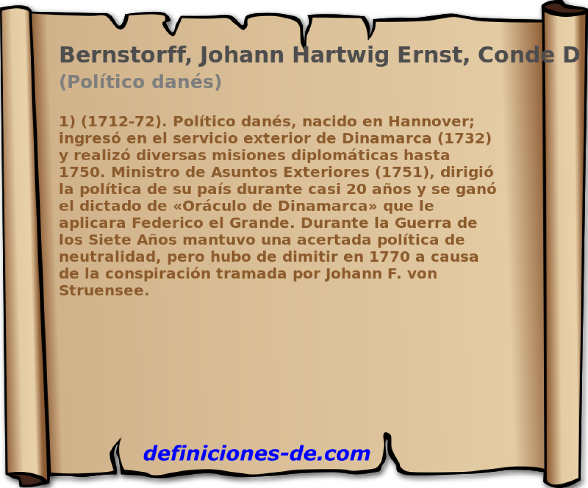 Bernstorff, Johann Hartwig Ernst, Conde De (Poltico dans)