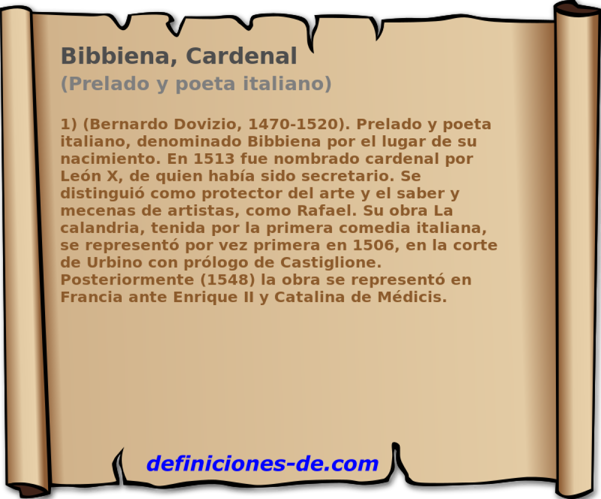 Bibbiena, Cardenal (Prelado y poeta italiano)