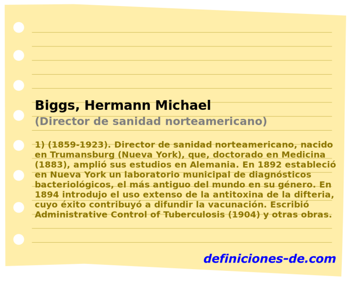 Biggs, Hermann Michael (Director de sanidad norteamericano)