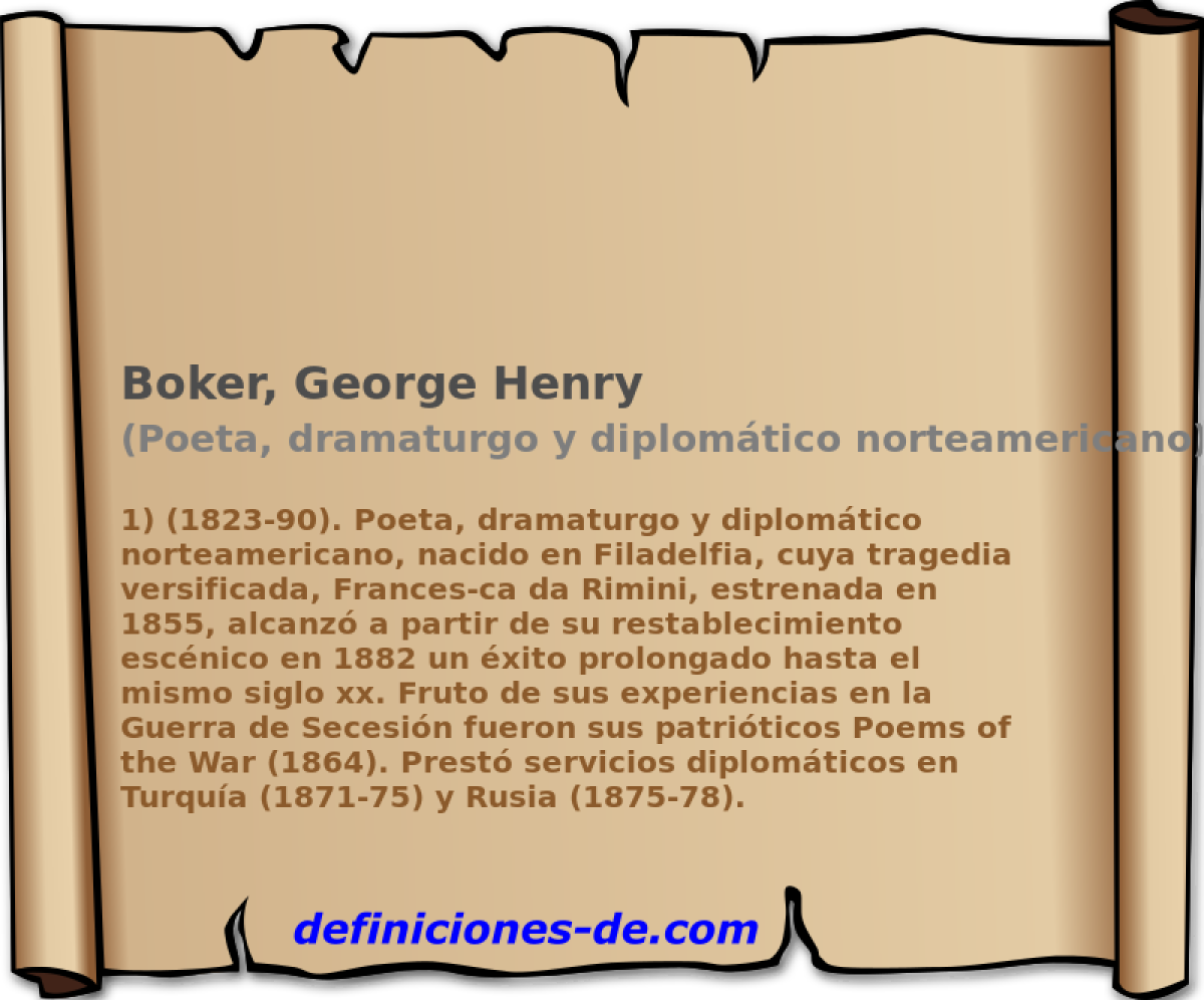 Boker, George Henry (Poeta, dramaturgo y diplomtico norteamericano)