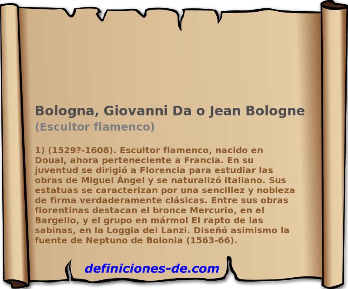 Bologna, Giovanni Da o Jean Bologne (Escultor flamenco)
