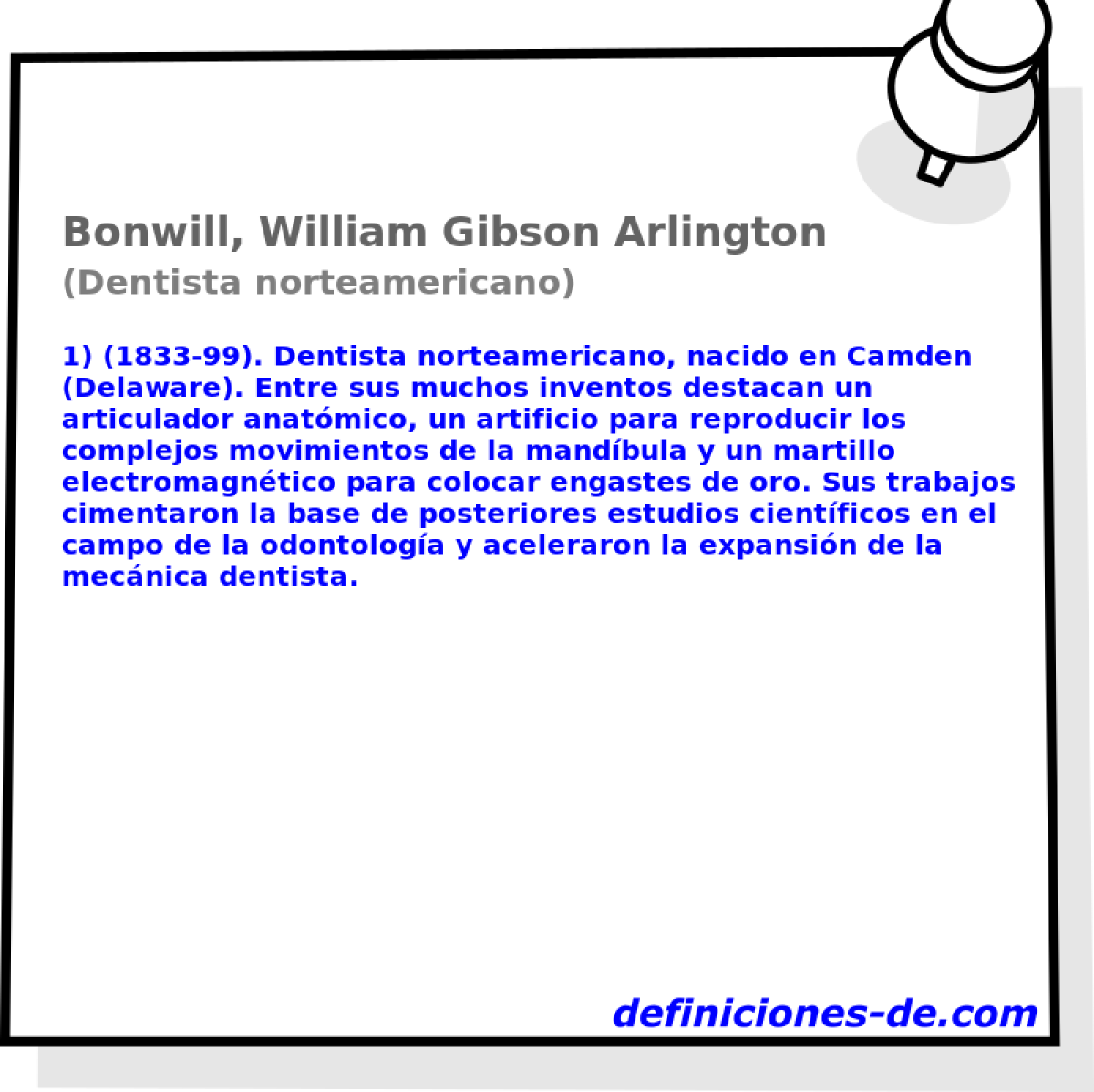 Bonwill, William Gibson Arlington (Dentista norteamericano)