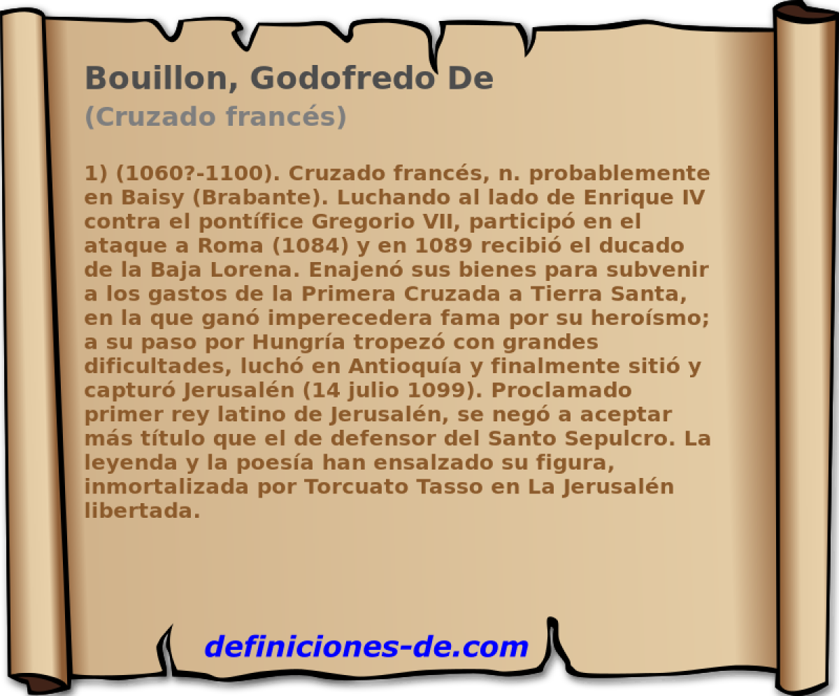 Bouillon, Godofredo De (Cruzado francs)