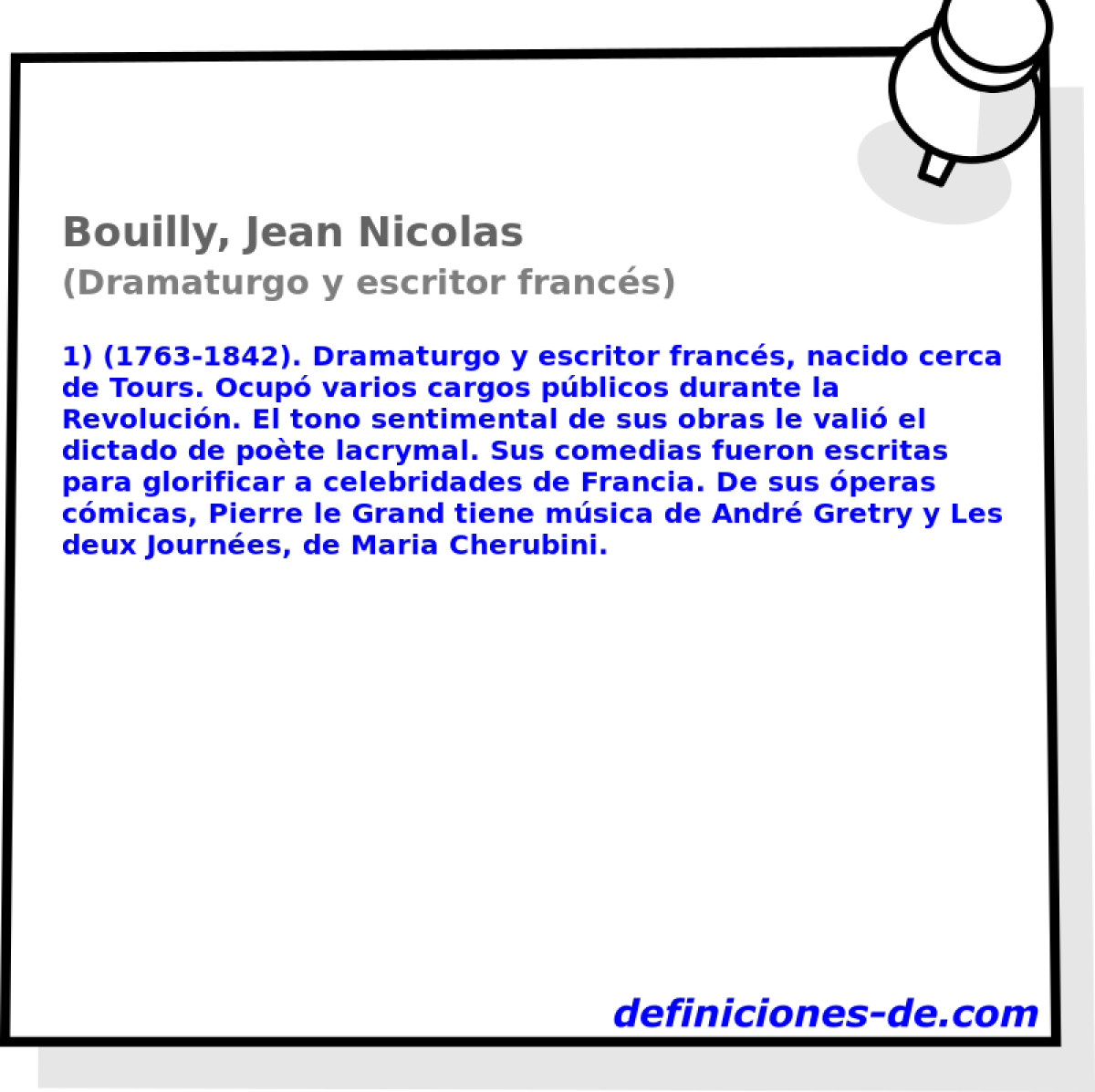 Bouilly, Jean Nicolas (Dramaturgo y escritor francs)
