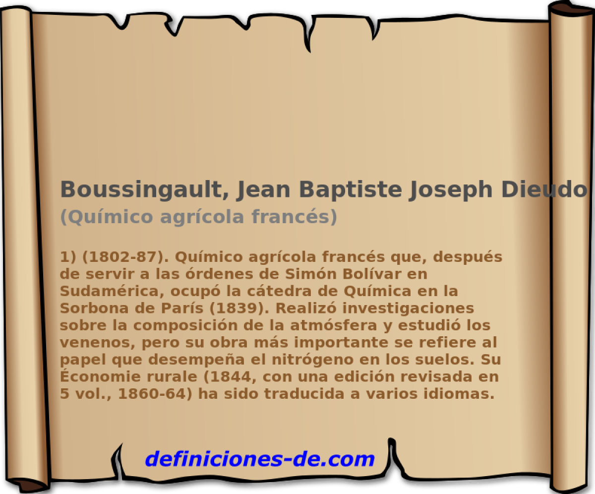 Boussingault, Jean Baptiste Joseph Dieudonn (Qumico agrcola francs)