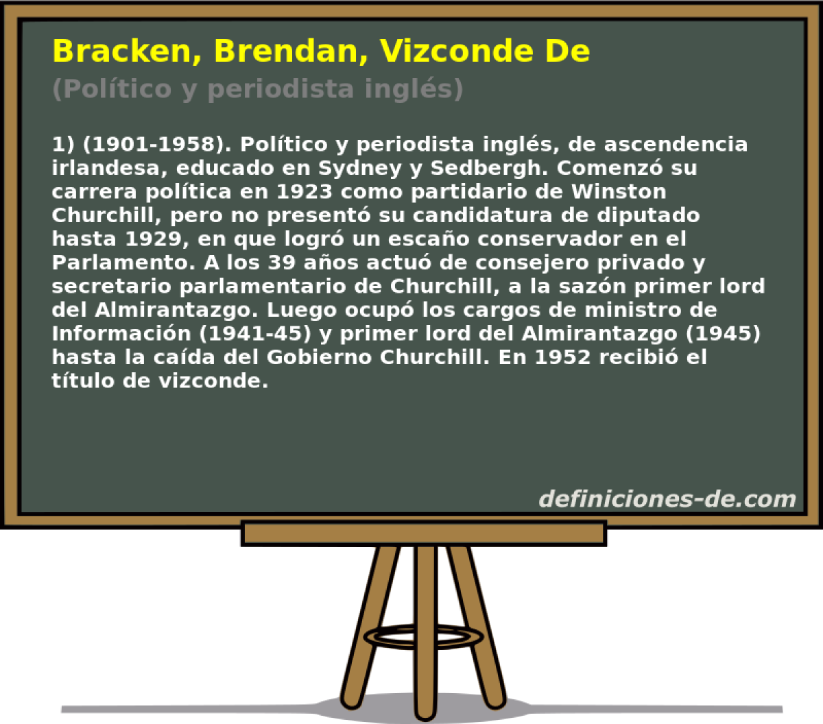 Bracken, Brendan, Vizconde De (Poltico y periodista ingls)