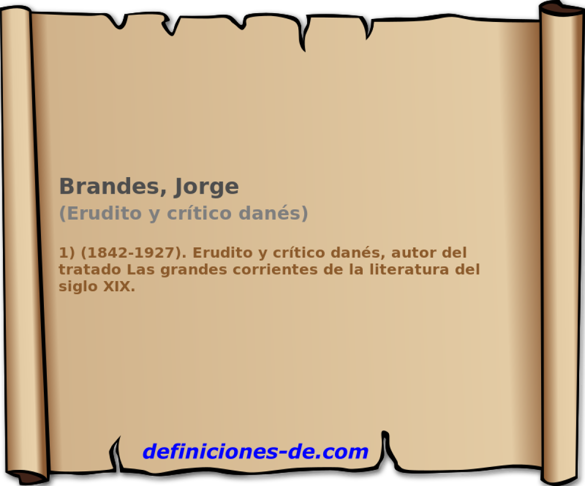 Brandes, Jorge (Erudito y crtico dans)