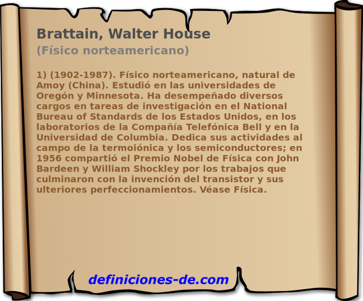Brattain, Walter House (Fsico norteamericano)