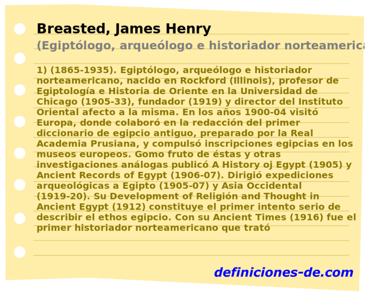 Breasted, James Henry (Egiptlogo, arquelogo e historiador norteamericano)