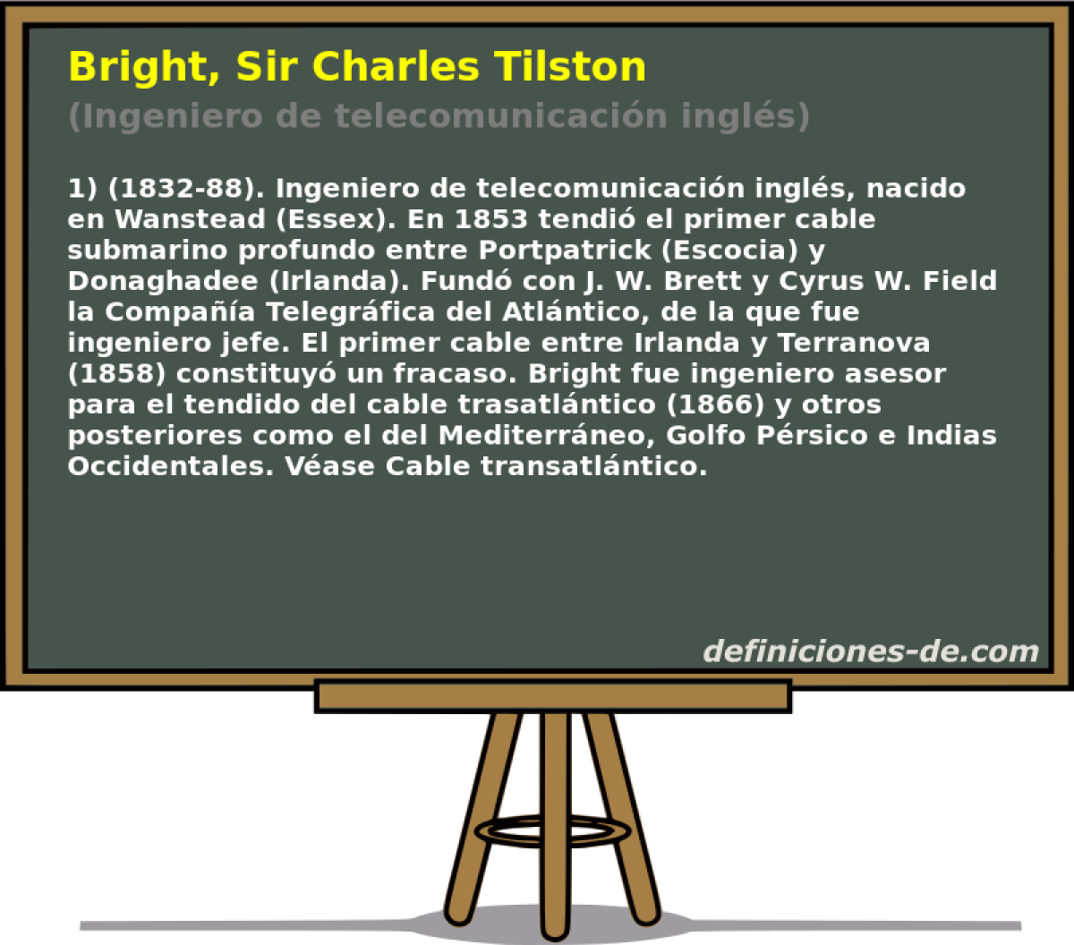 Bright, Sir Charles Tilston (Ingeniero de telecomunicacin ingls)