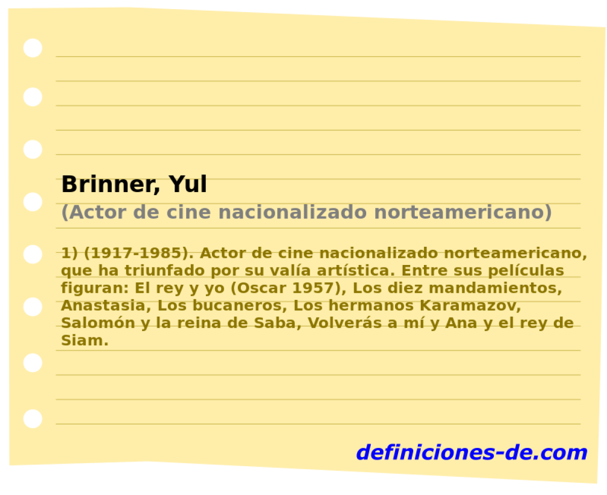 Brinner, Yul (Actor de cine nacionalizado norteamericano)