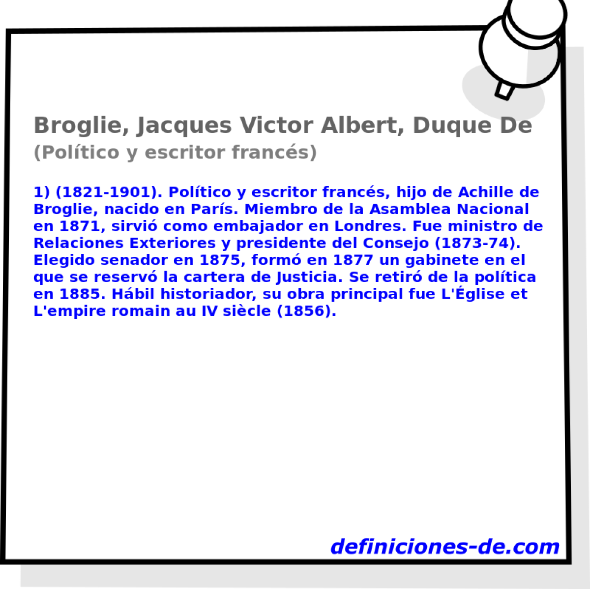 Broglie, Jacques Victor Albert, Duque De (Poltico y escritor francs)
