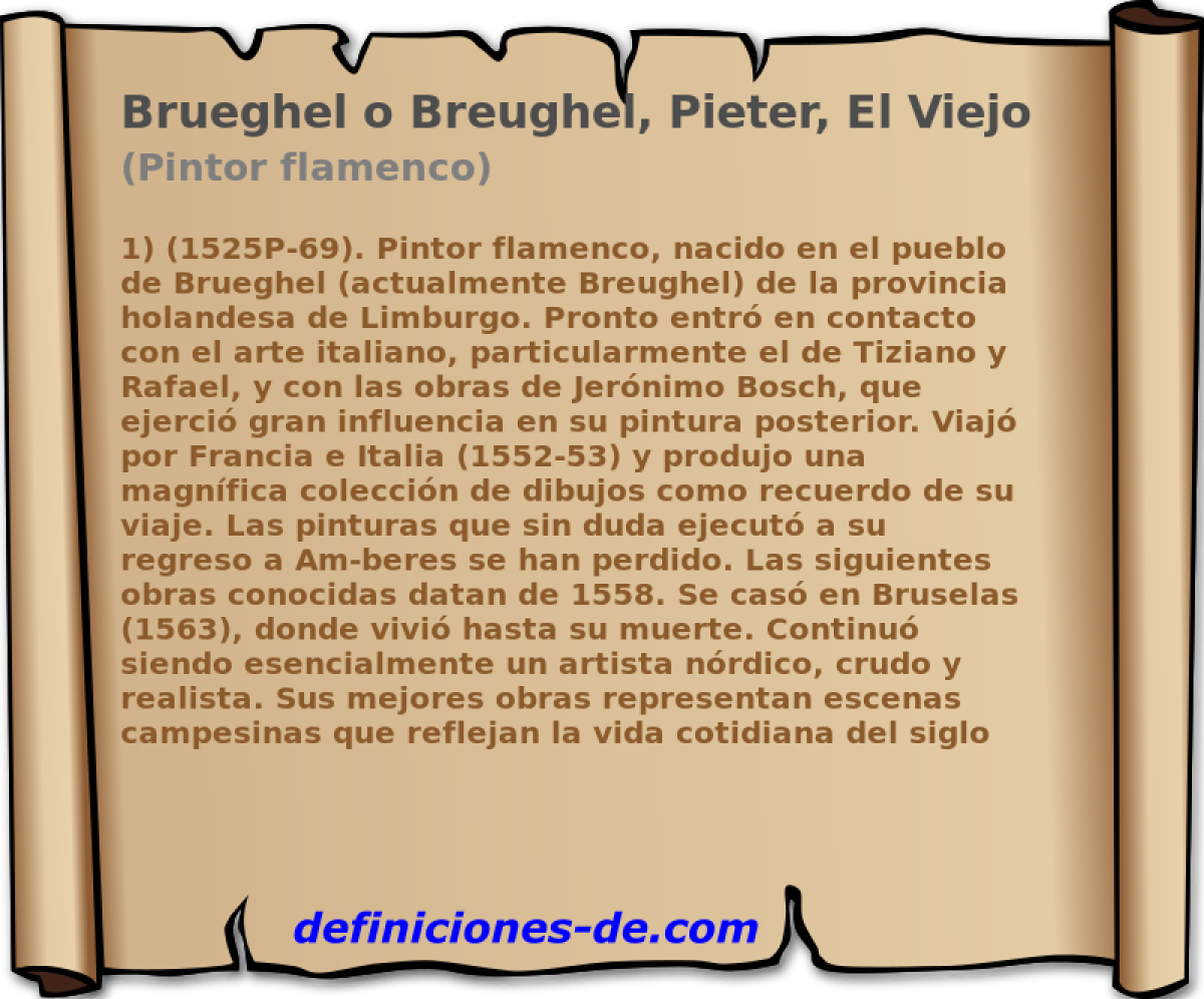 Brueghel o Breughel, Pieter, El Viejo (Pintor flamenco)