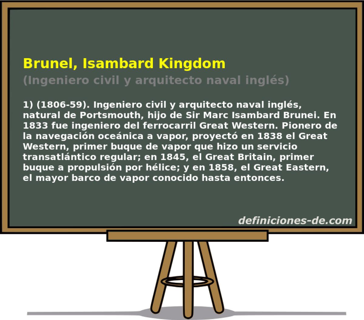 Brunel, Isambard Kingdom (Ingeniero civil y arquitecto naval ingls)