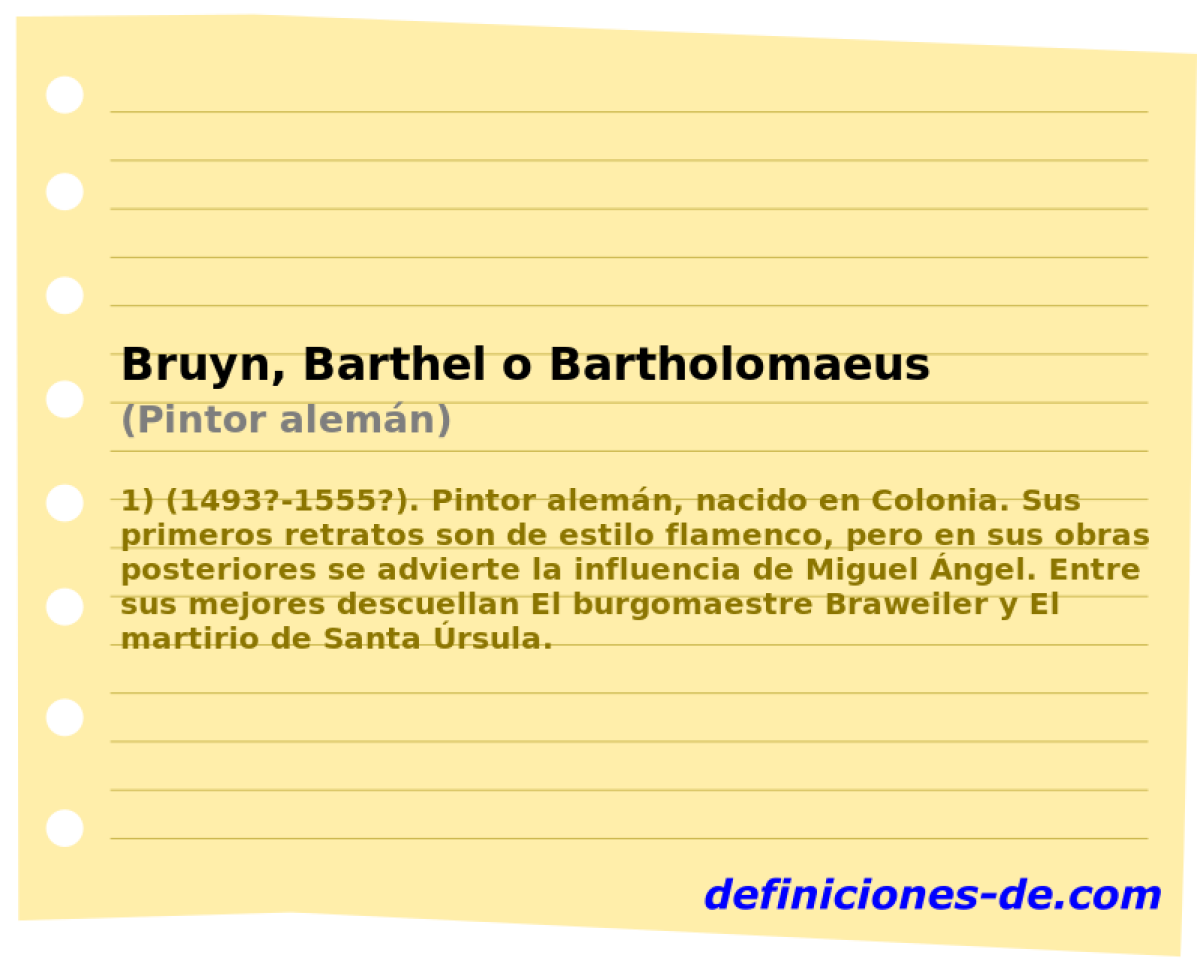 Bruyn, Barthel o Bartholomaeus (Pintor alemn)