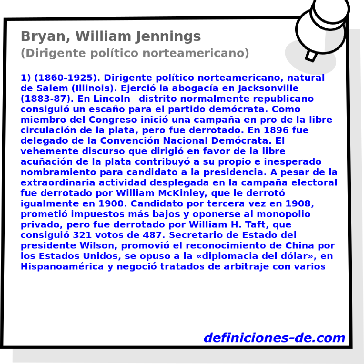 Bryan, William Jennings (Dirigente poltico norteamericano)