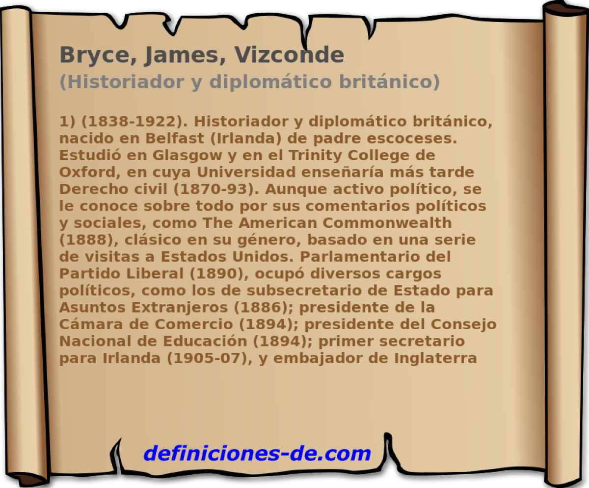 Bryce, James, Vizconde (Historiador y diplomtico britnico)