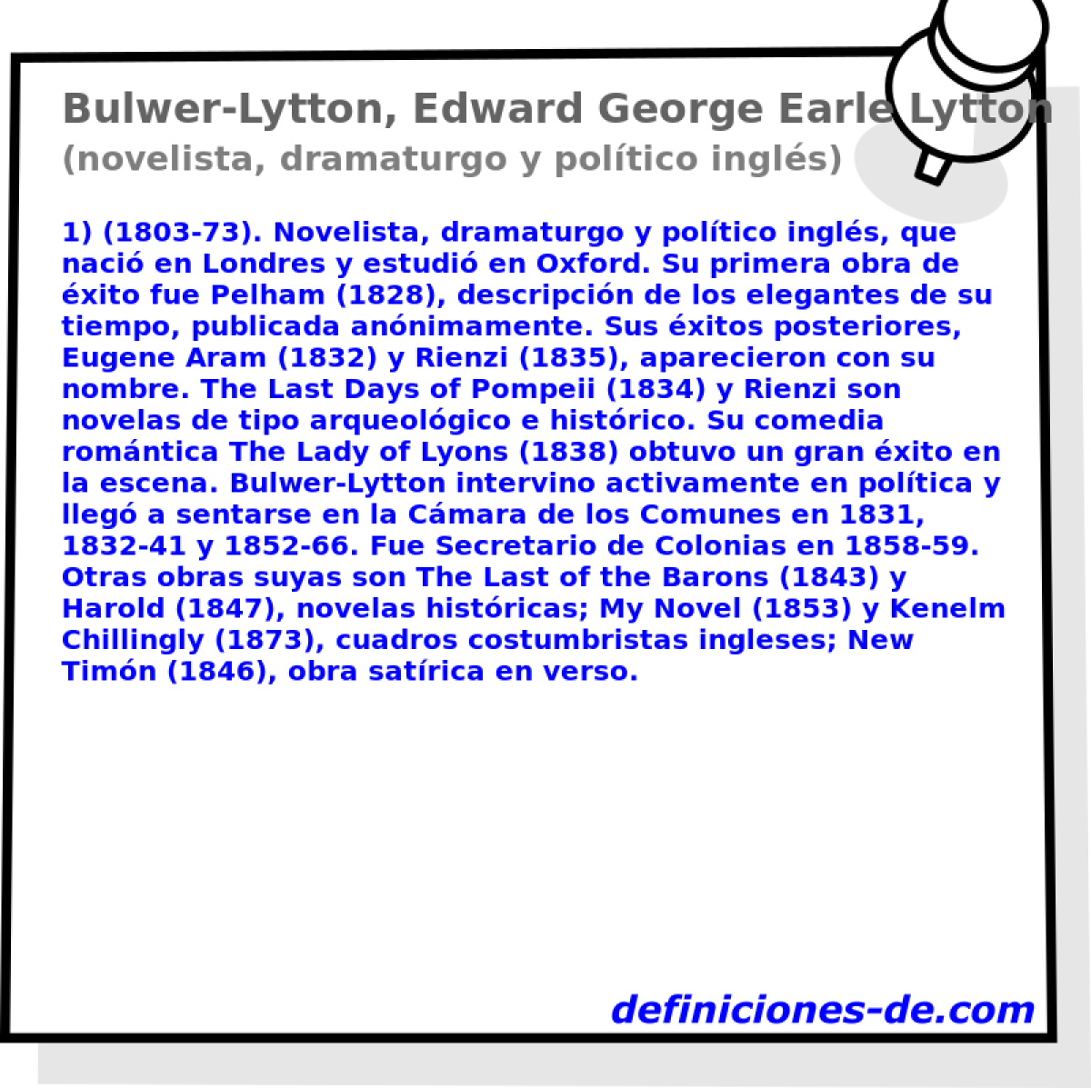 Bulwer-Lytton, Edward George Earle Lytton, 1er baron Lytton Of Kne-Bworth (novelista, dramaturgo y poltico ingls)