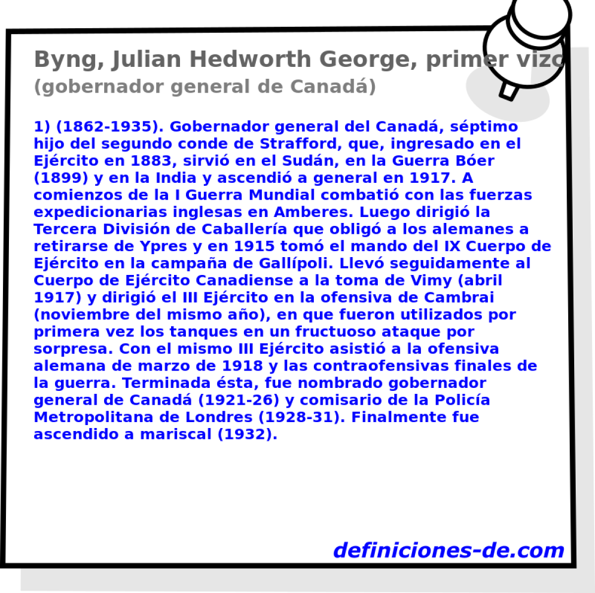 Byng, Julian Hedworth George, primer vizconde Byng De Vimy (gobernador general de Canad)