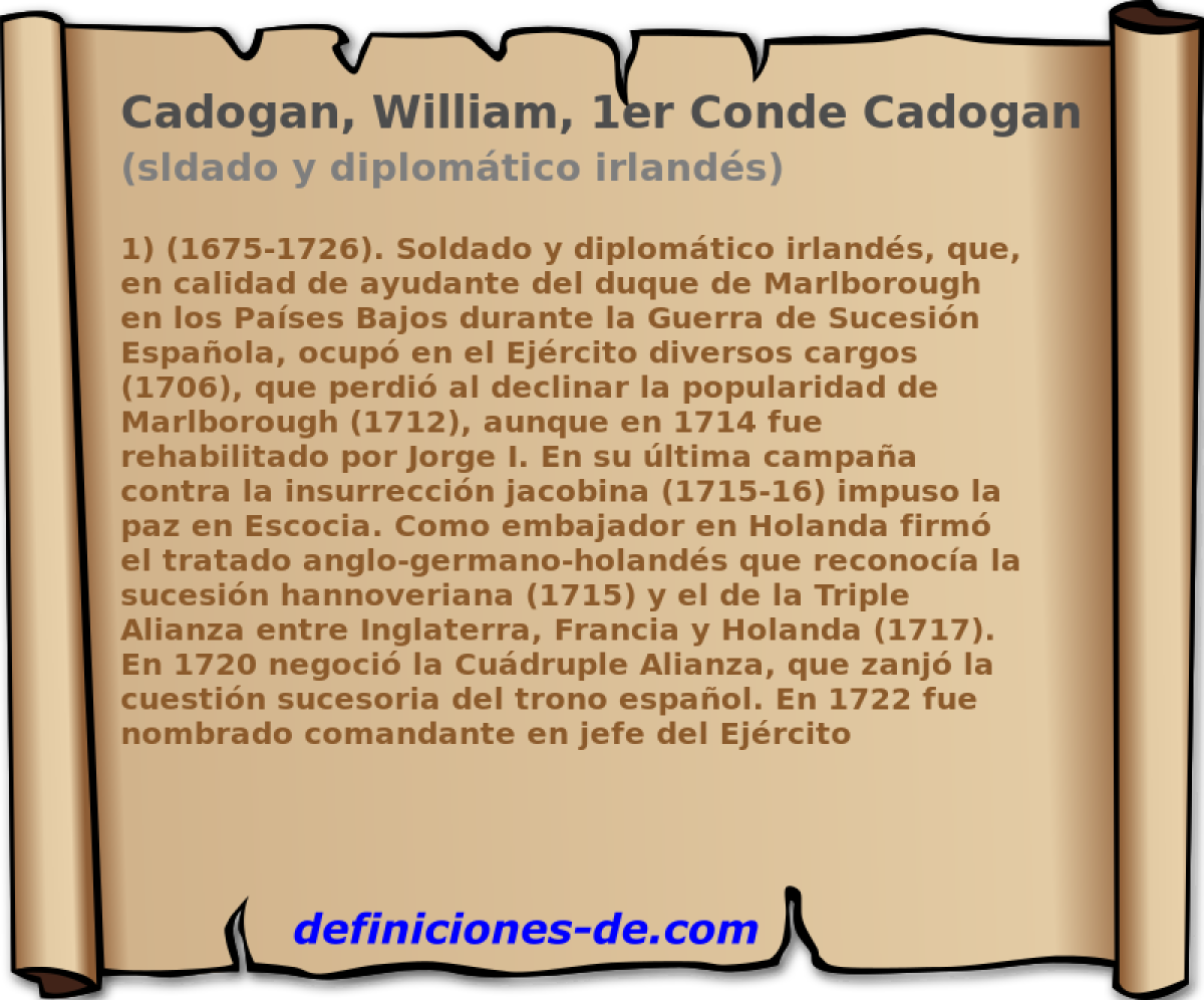 Cadogan, William, 1er Conde Cadogan (sldado y diplomtico irlands)