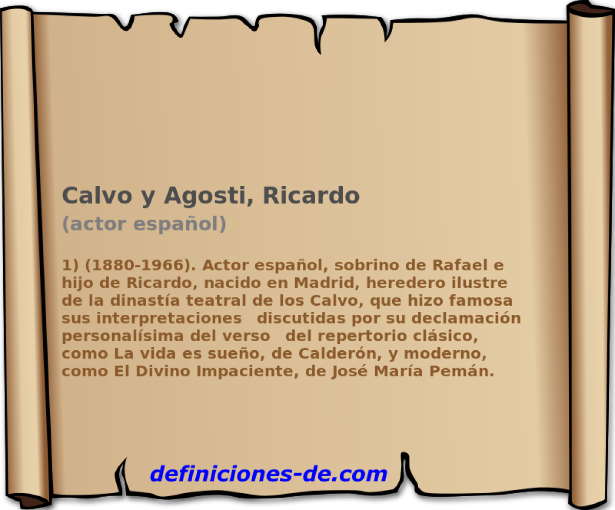 Calvo y Agosti, Ricardo (actor espaol)