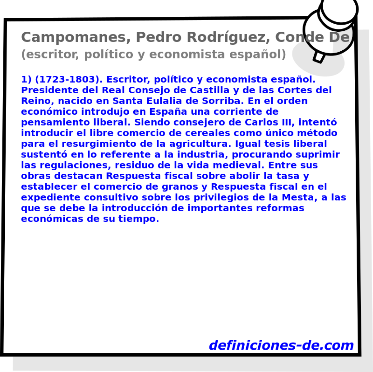 Campomanes, Pedro Rodrguez, Conde De (escritor, poltico y economista espaol)