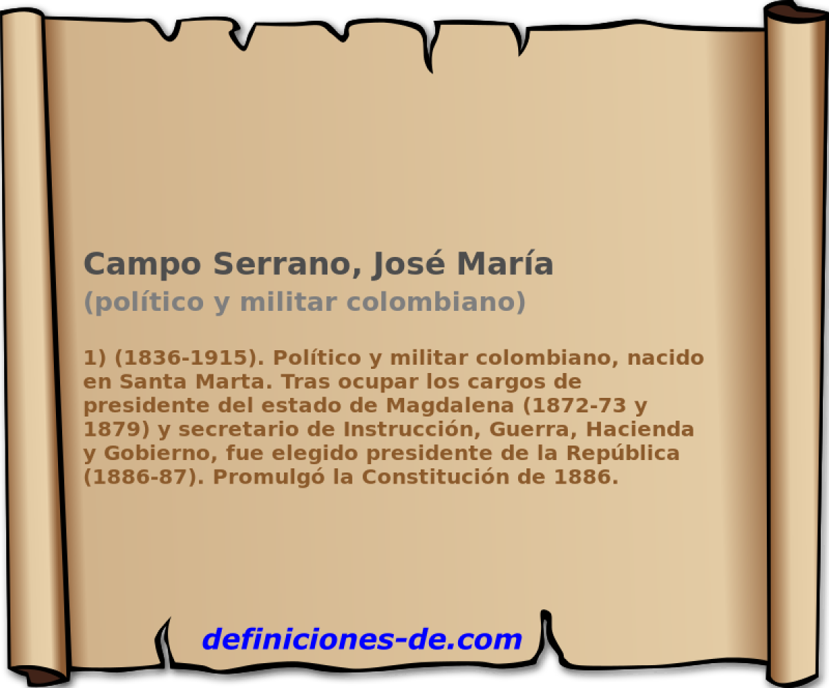Campo Serrano, Jos Mara (poltico y militar colombiano)
