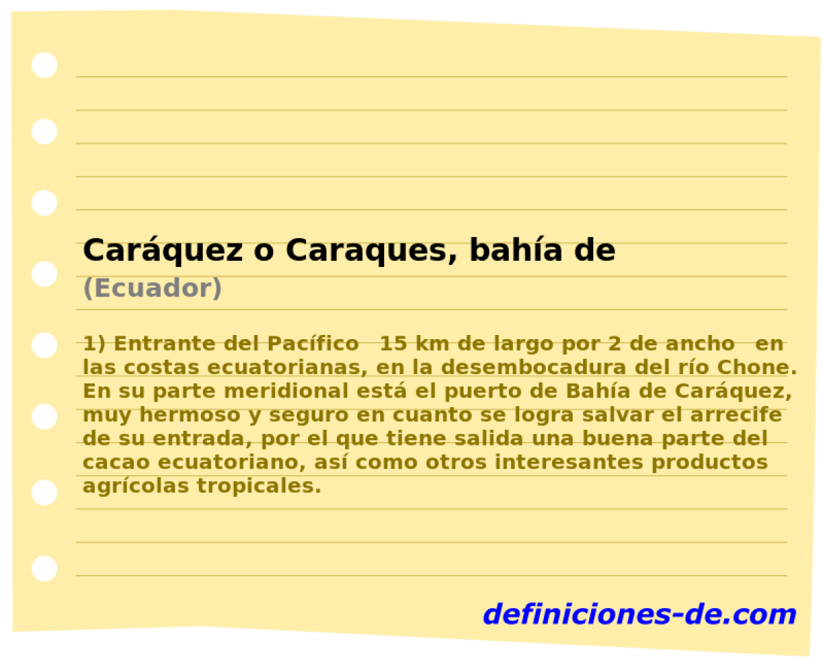 Carquez o Caraques, baha de (Ecuador)