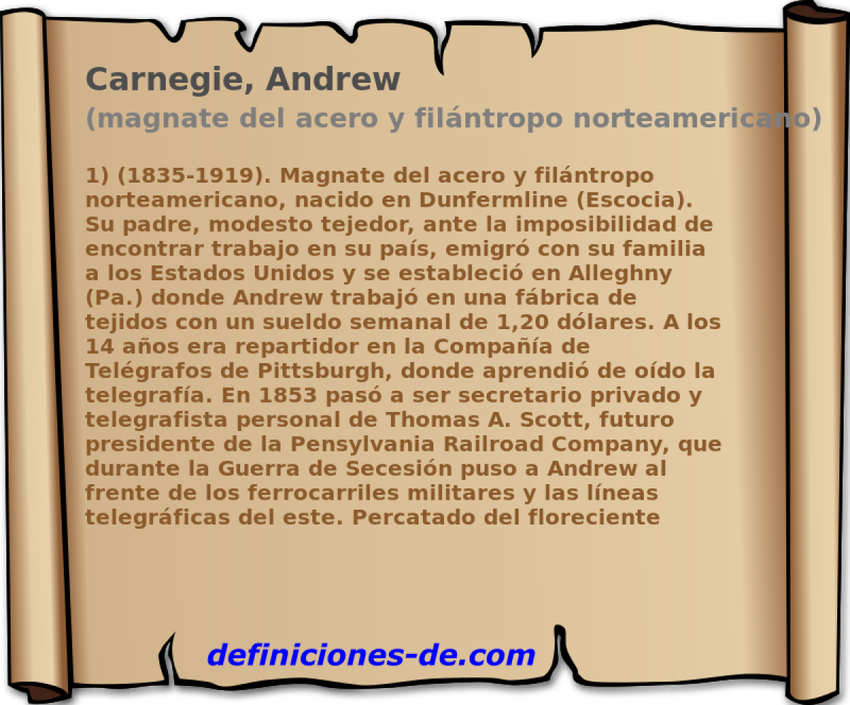 Carnegie, Andrew (magnate del acero y filntropo norteamericano)