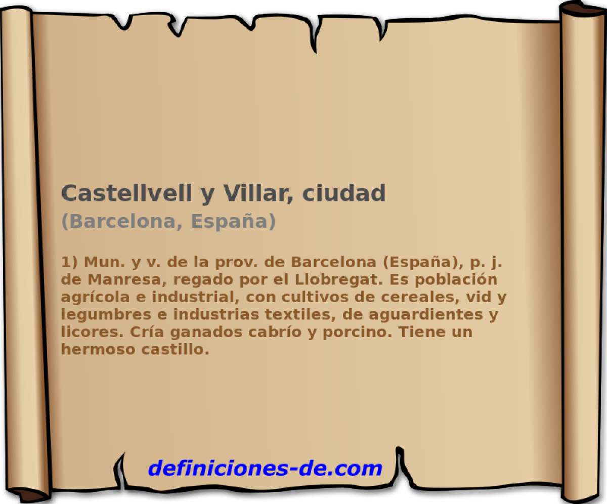 Castellvell y Villar, ciudad (Barcelona, Espaa)