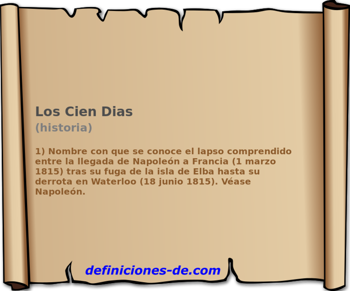 Los Cien Dias (historia)