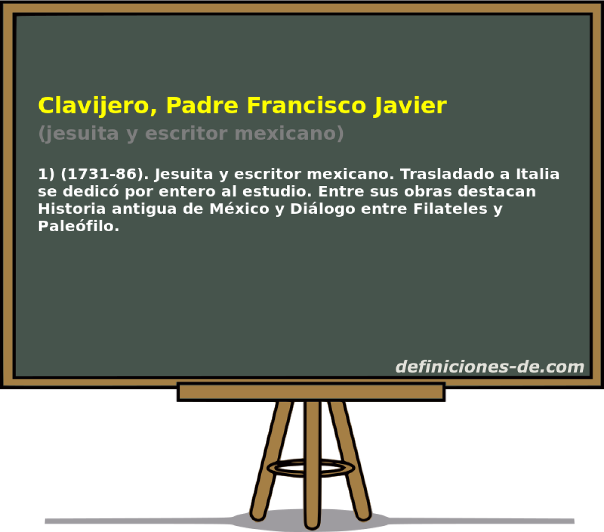 Clavijero, Padre Francisco Javier (jesuita y escritor mexicano)