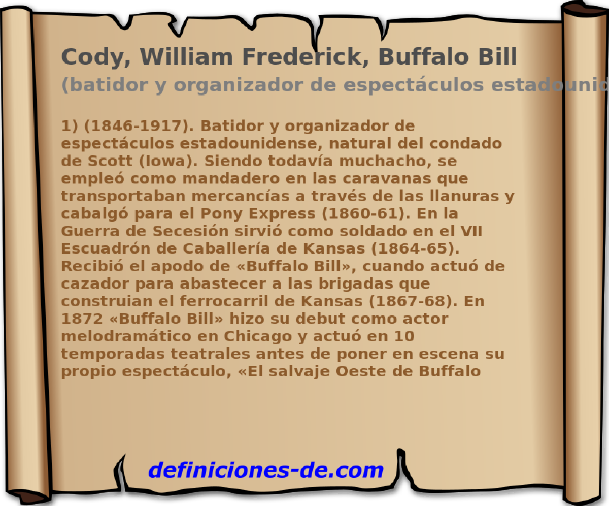 Cody, William Frederick, Buffalo Bill (batidor y organizador de espectculos estadounidense)
