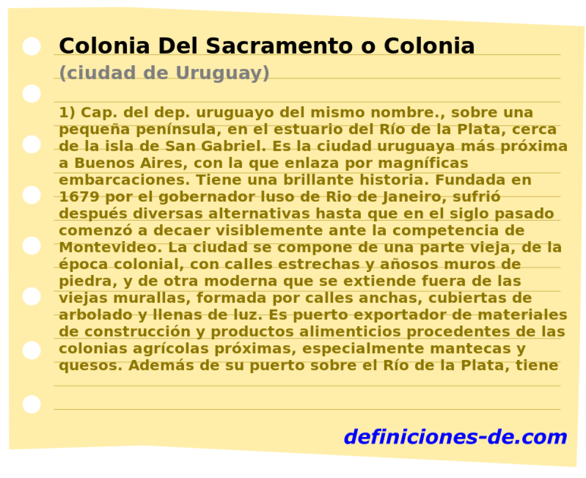 Colonia Del Sacramento o Colonia (ciudad de Uruguay)