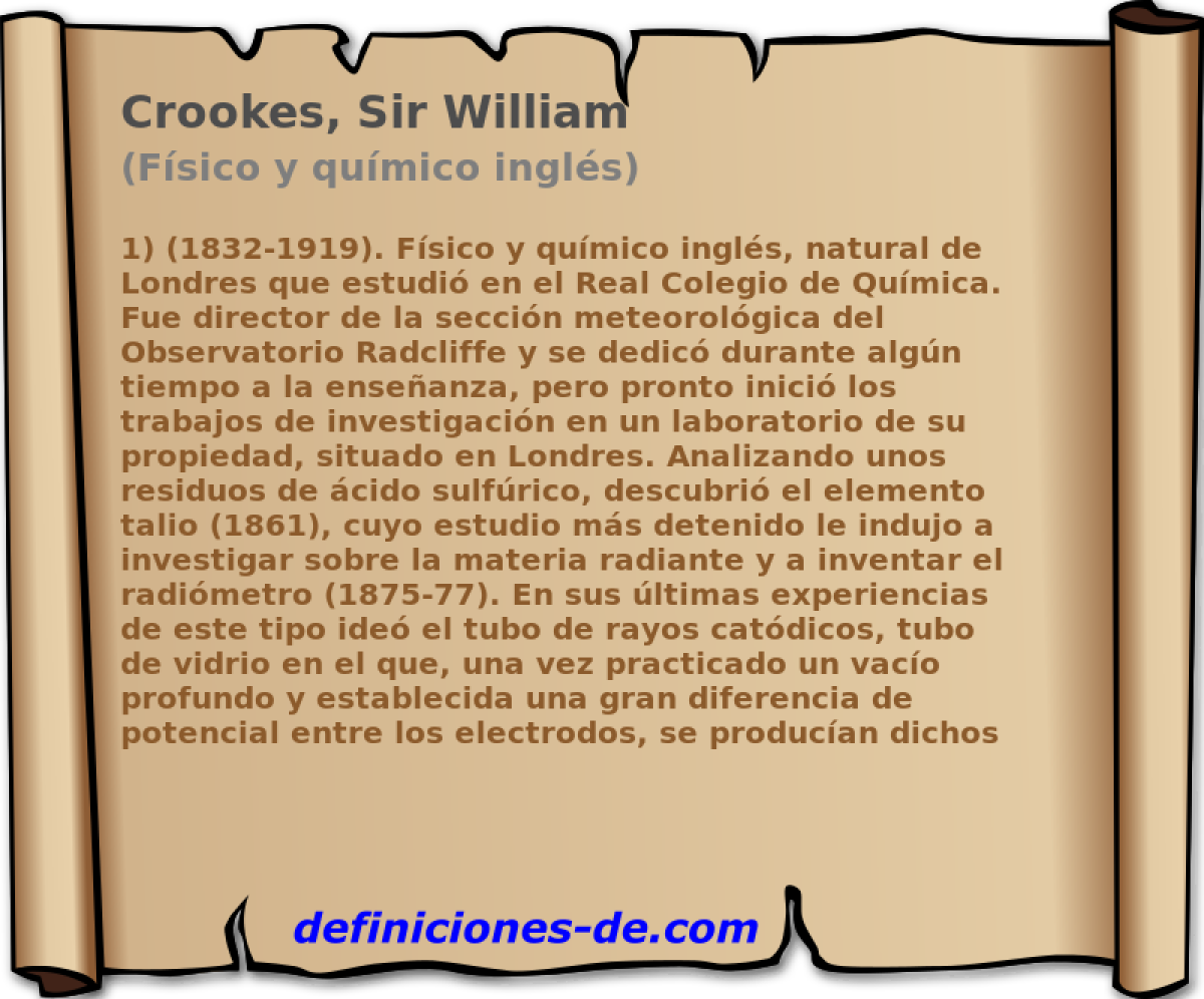 Crookes, Sir William (Fsico y qumico ingls)