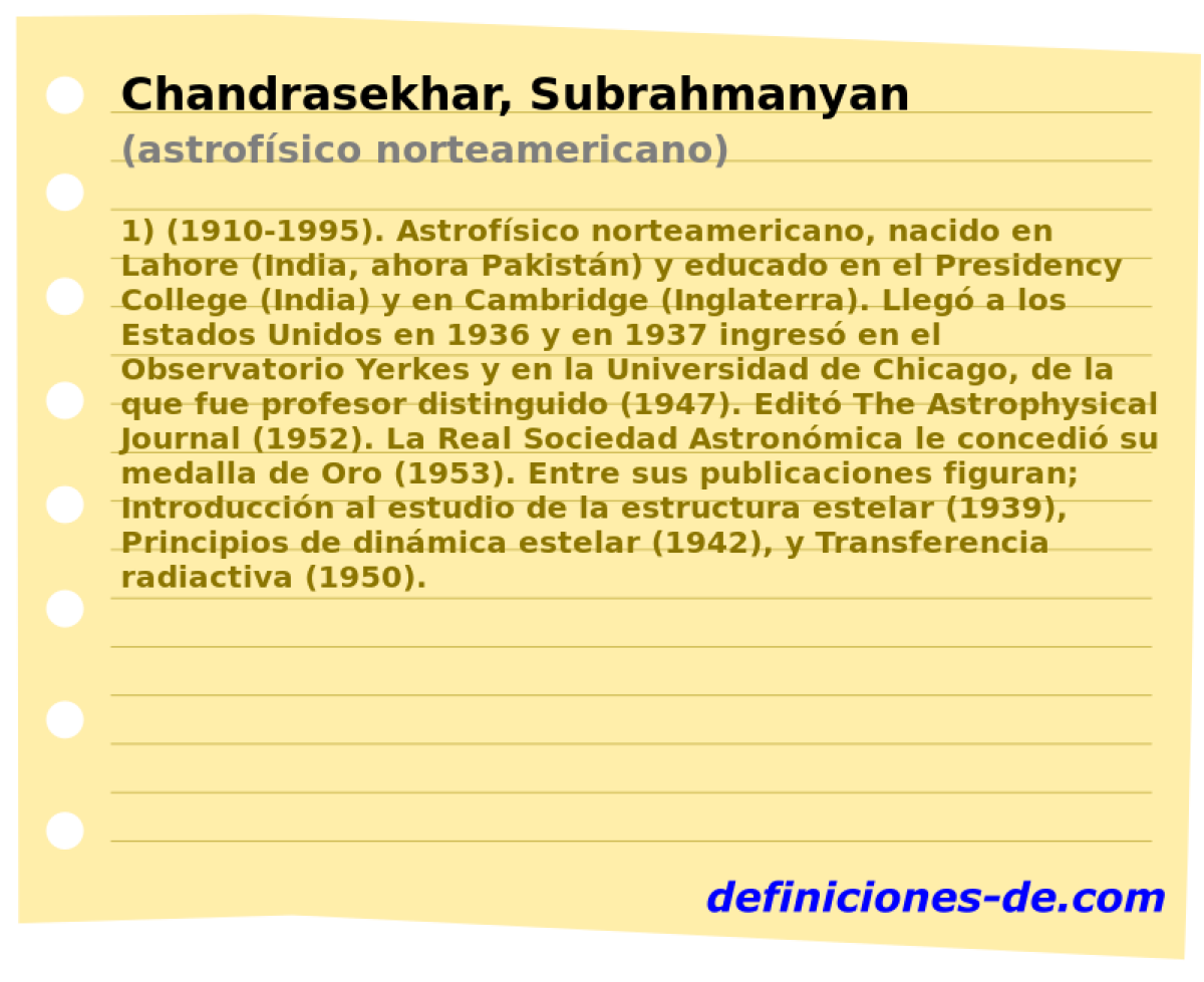 Chandrasekhar, Subrahmanyan (astrofsico norteamericano)