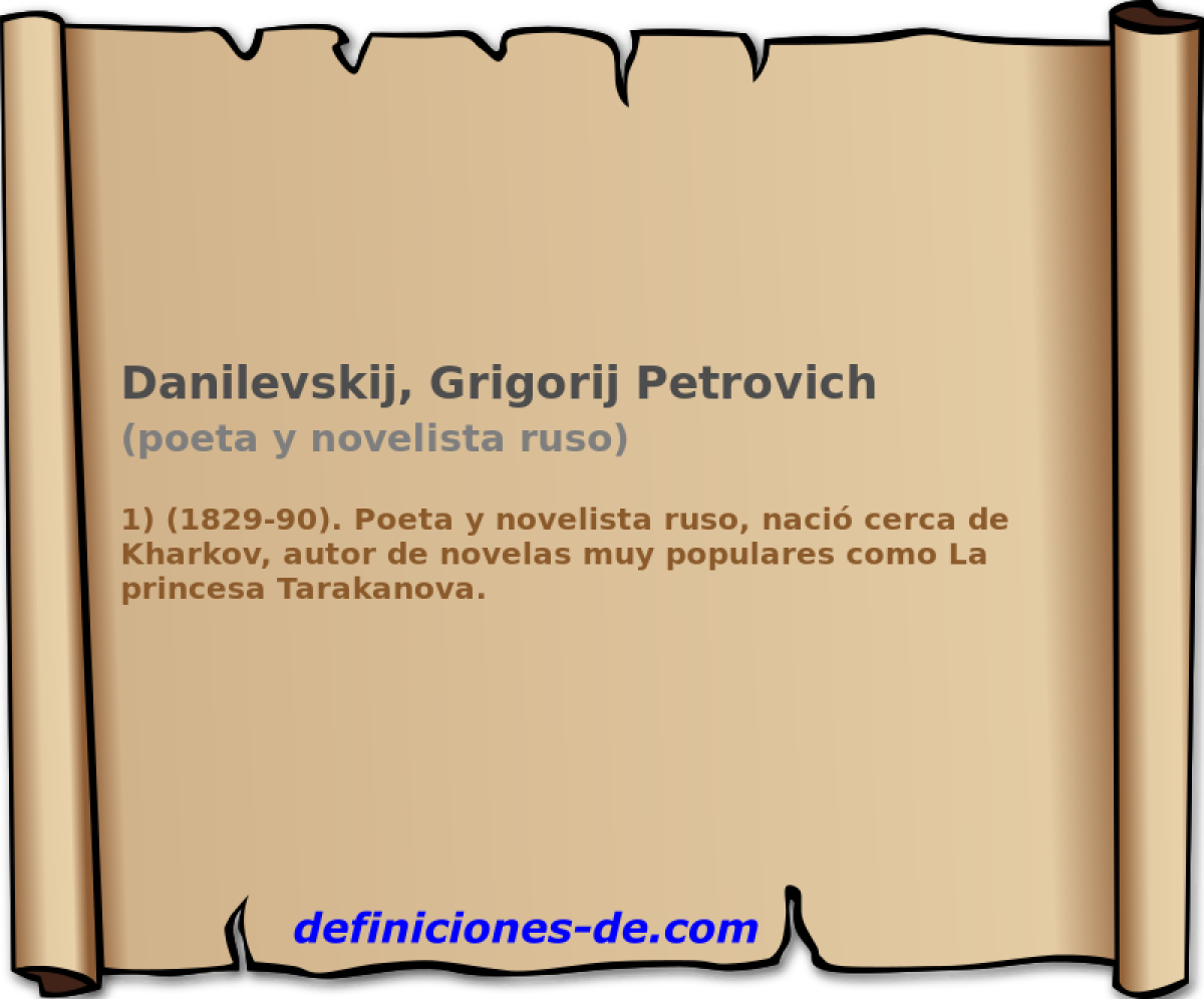 Danilevskij, Grigorij Petrovich (poeta y novelista ruso)