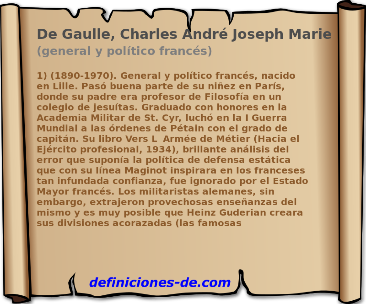 De Gaulle, Charles Andr Joseph Marie (general y poltico francs)