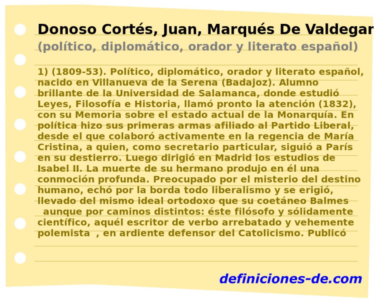 Donoso Corts, Juan, Marqus De Valdegamas (poltico, diplomtico, orador y literato espaol)