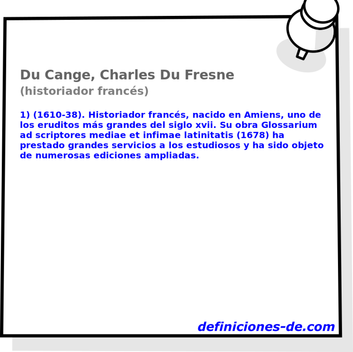 Du Cange, Charles Du Fresne (historiador francs)