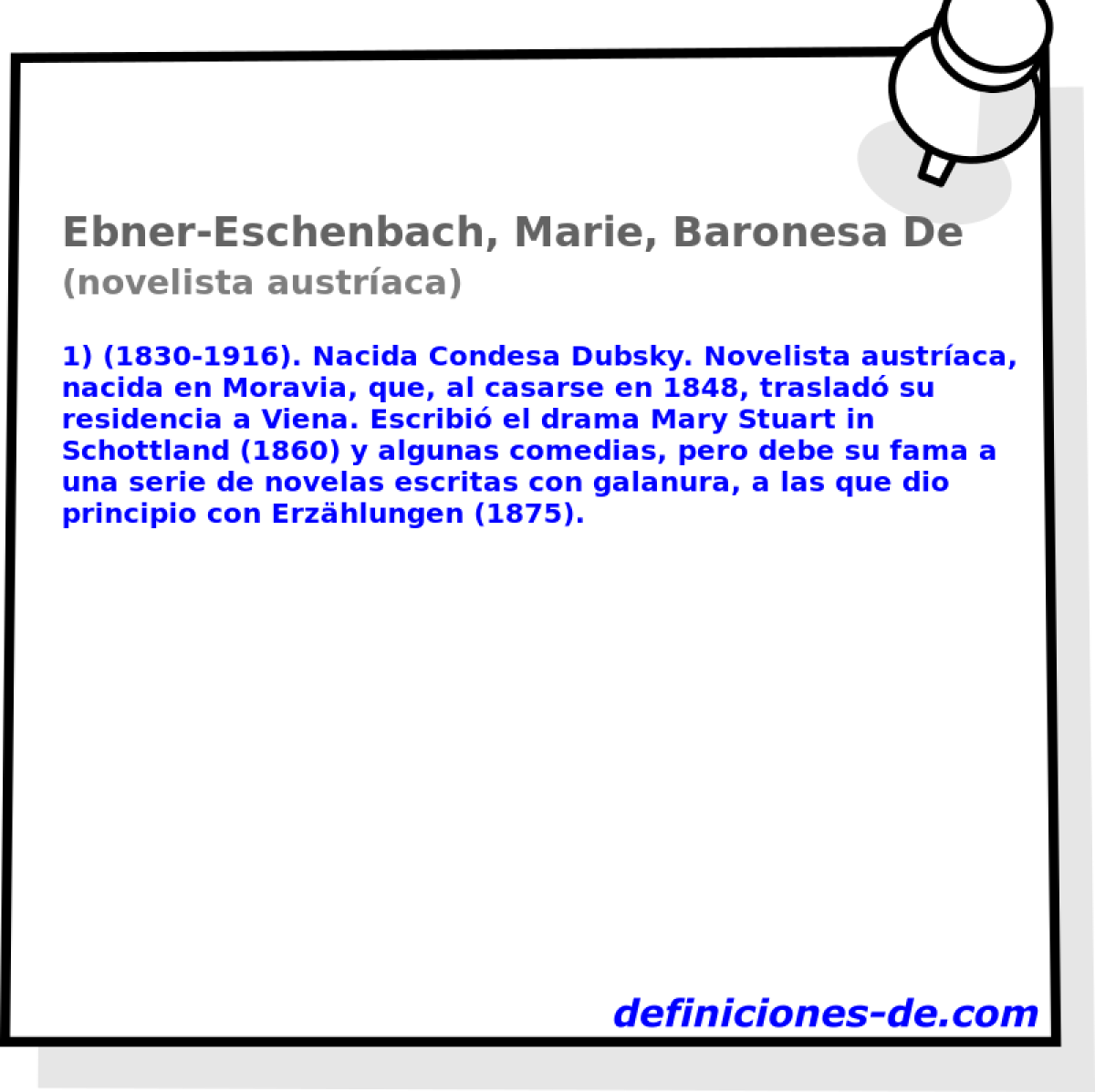 Ebner-Eschenbach, Marie, Baronesa De (novelista austraca)