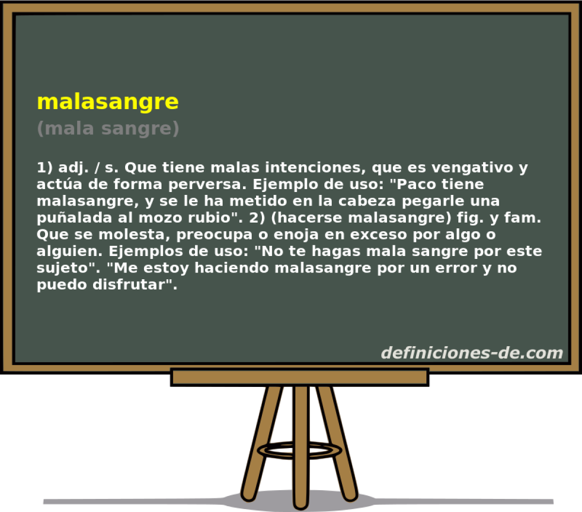 malasangre (mala sangre)