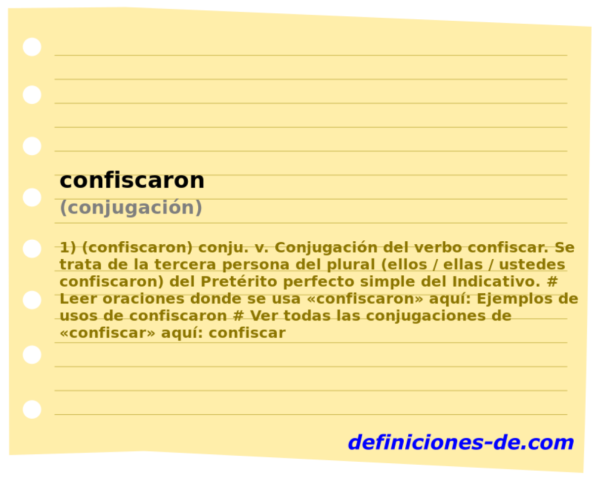 confiscaron (conjugacin)