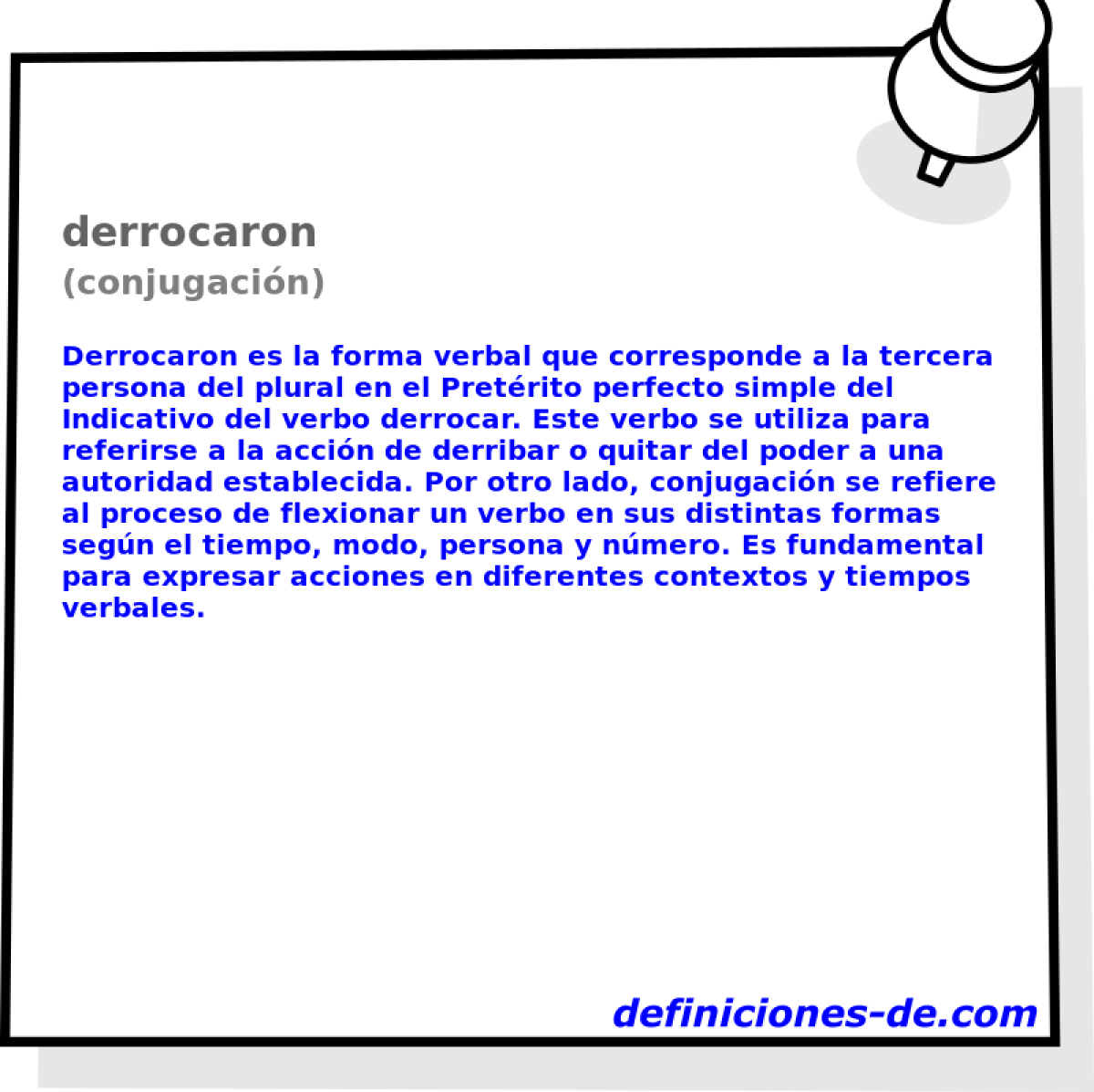 derrocaron (conjugacin)