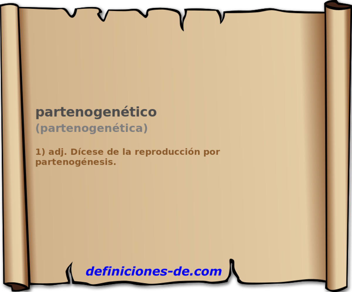 partenogentico (partenogentica)
