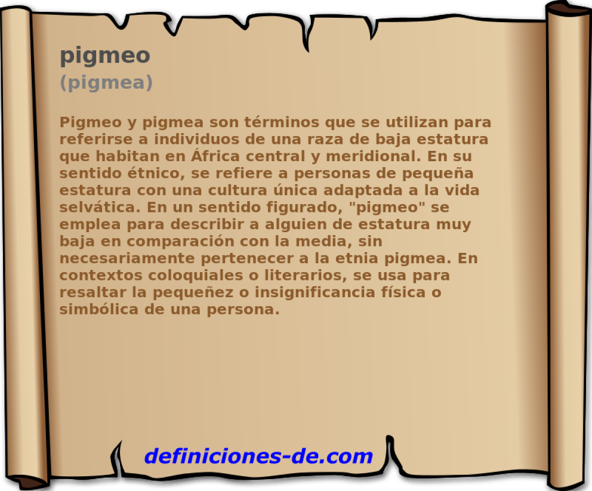 pigmeo (pigmea)