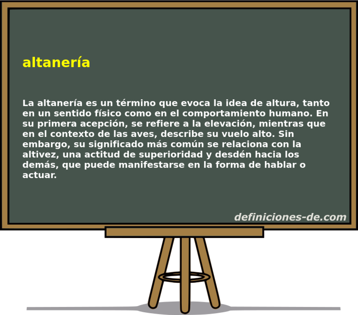 Qué significa altanerÃa? Q significa altaneria