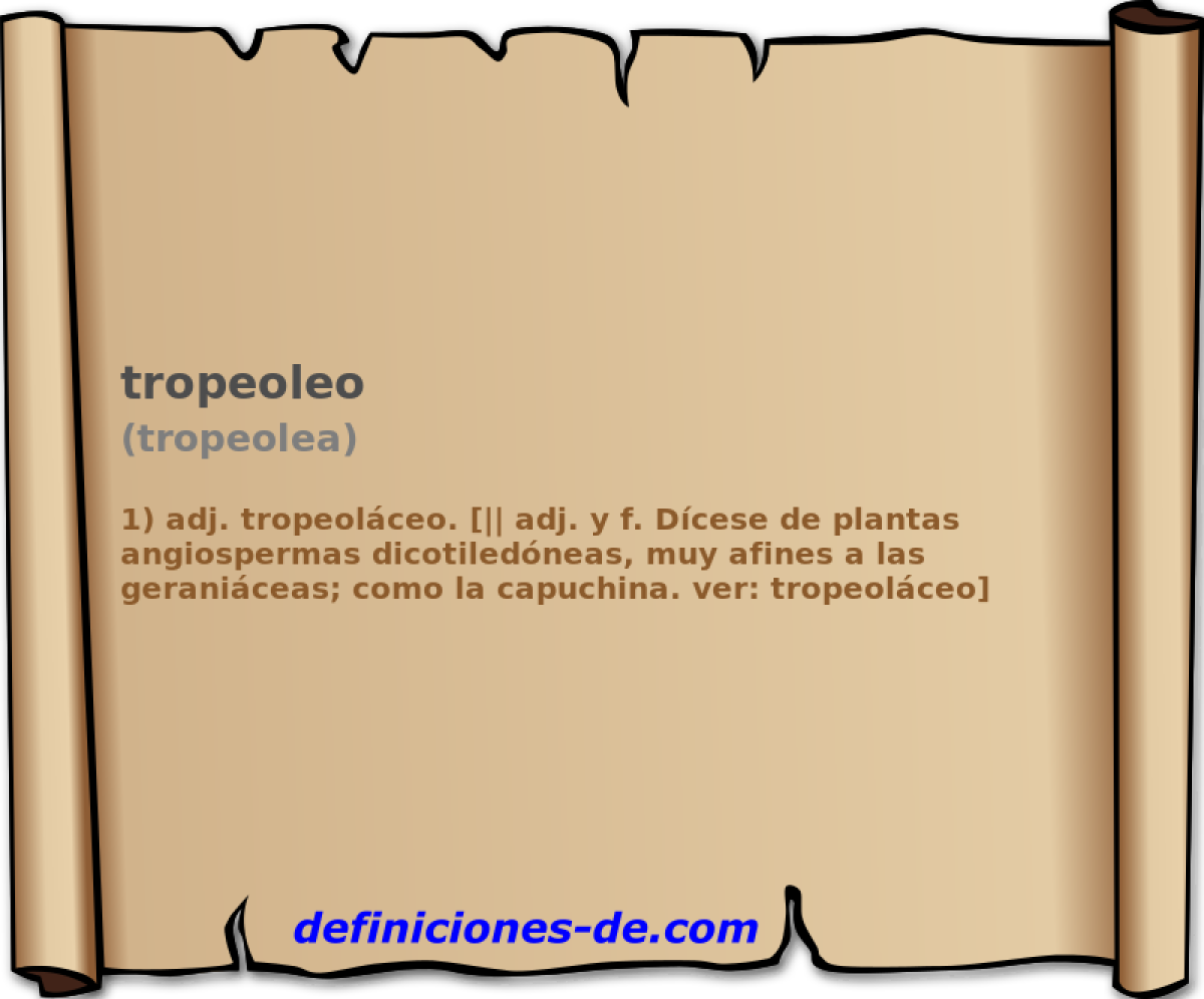 tropeoleo (tropeolea)