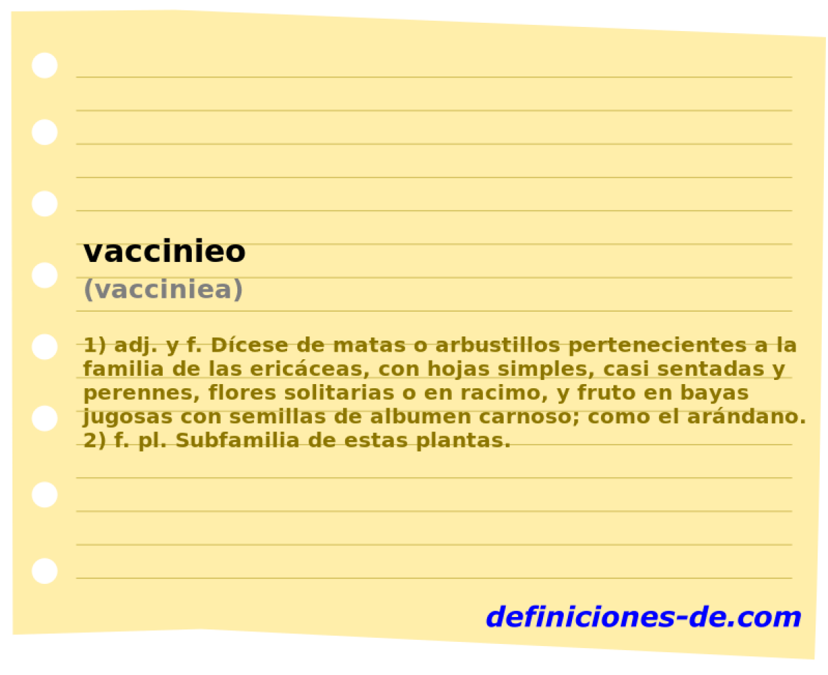 vaccinieo (vacciniea)
