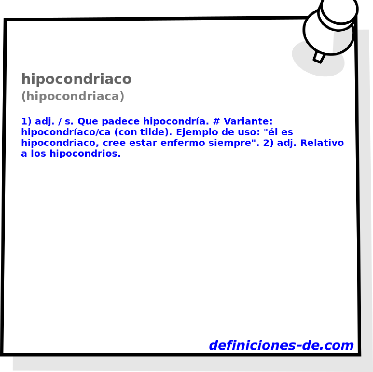 hipocondriaco (hipocondriaca)